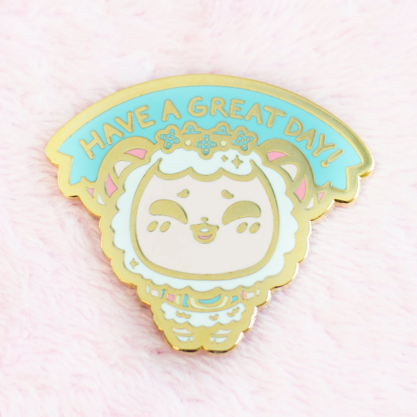 Have a Great Day Pin